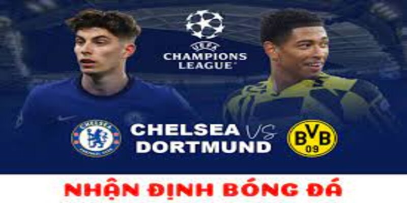 Nhận định Champions League - điều cần lưu ý